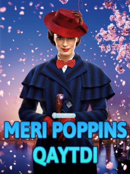 Meri Poppins Qaytdi HD O'zbek tilida