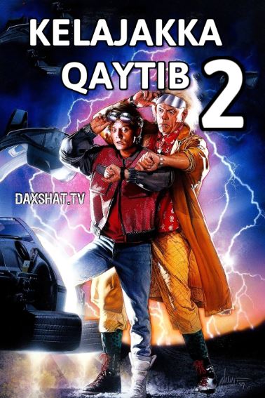 Kelajakka Qaytib 2 HD Uzbek tilida Tarjima kino 1989