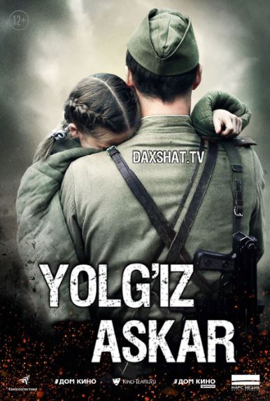 Yolg'iz Askar Premyera HD Uzbek tilida Tarjima kino