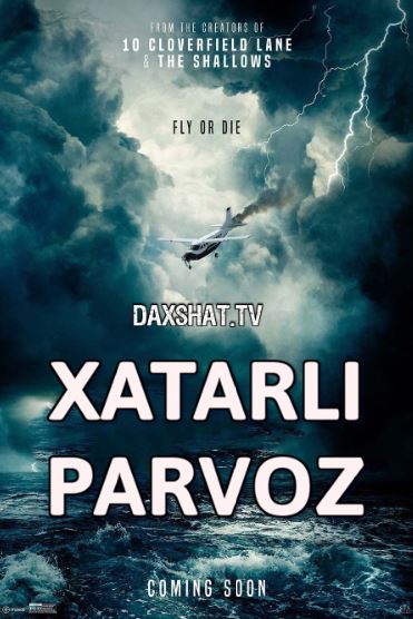 Xatarli Parvoz / Ufq Chizig'i / Chiziqlari 2020 HD Uzbek tilida Tarjima kino Skachat
