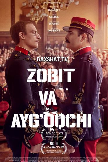 Zobit va Ayg'oqchi / Ofitser va Josus Premyera HD Uzbek tilida Tarjima kino
