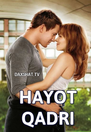 Hayot Qadri / Qasam / Hayotga Qaytish 2012 Uzbek tilida Tarjima kino HD Skachat