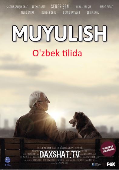 Muyulish Premyera Turk kino Uzbek tilida Tarjima kino HD